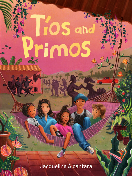 Title details for Tíos and Primos by Jacqueline Alcántara - Available